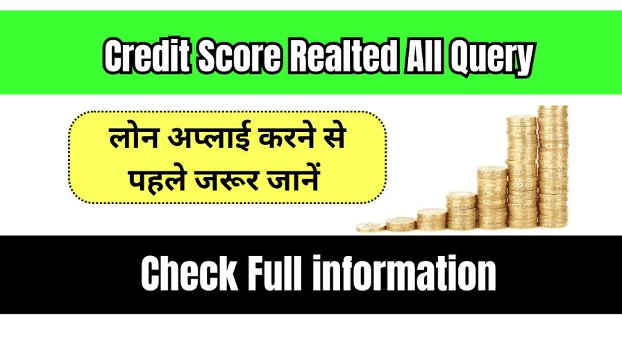 credit Score Realted all faq